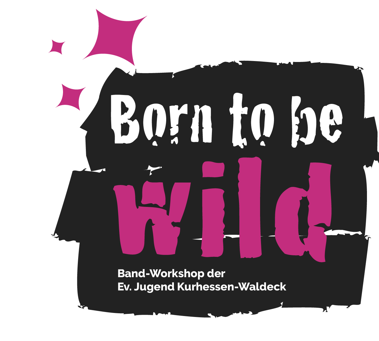 Logo, schwarzer Hintergrund auf dem mit in weißer Schrift die Worte "Born to be" und darunter in Magenta "wild" steht